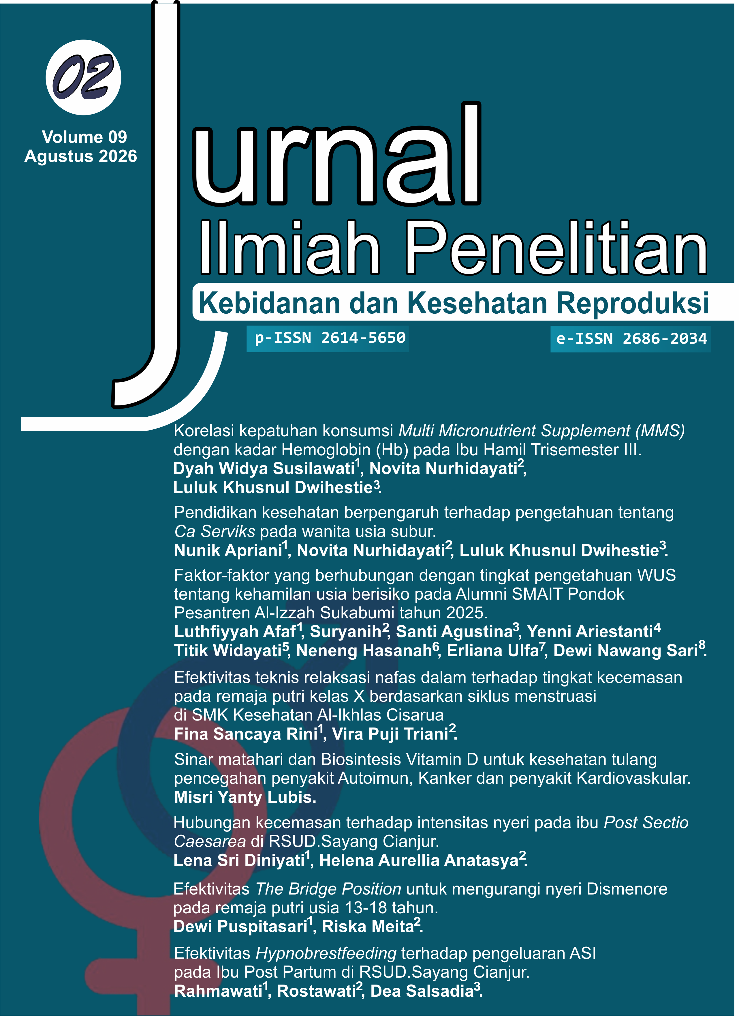 					View Vol. 9 No. 2 (2026): Jurnal Ilmiah Penelitian Kebidanan Dan Kesehatan Reproduksi Vol 9 Jilid 2 Agustus 2026
				